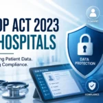 DPDP act compliance in hospitals