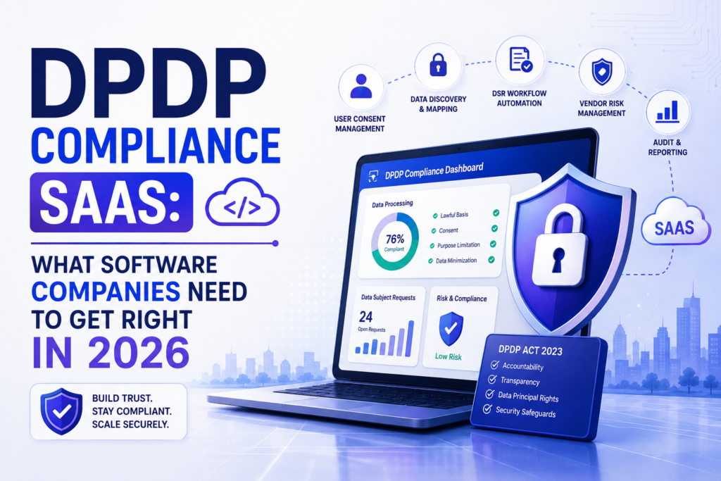 DPDP Compliance for SaaS